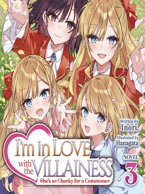 Cover image for I'm in Love with the Villainess: She's so Cheeky for a Commoner, Volume 3